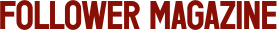 followermagazine